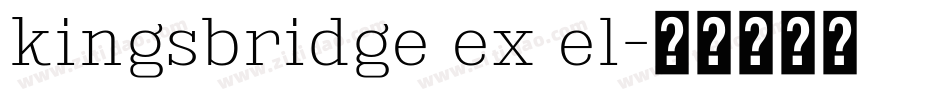 kingsbridge ex el字体转换